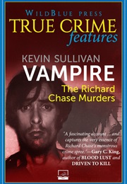 Vampire: The Richard Chase Murders (Kevin Sullivan)
