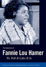 The Speeches of Fannie Lou Hamer: To Tell It Like It Is (Fannie Lou Hamer)