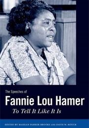The Speeches of Fannie Lou Hamer: To Tell It Like It Is (Fannie Lou Hamer)
