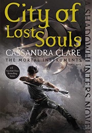 City of Lost Souls (Cassandra Clare)