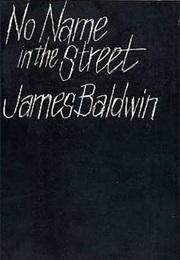 No Name in the Street (James Baldwin)