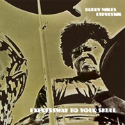Buddy Miles Express - Expressway to Your Skull