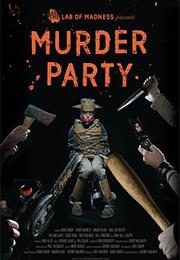 Murder Party (2007)