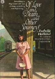 Of Love and Death and Other Journeys (Isabelle Holland)