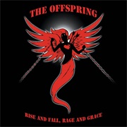The Offspring - Rise and Fall, Rage and Grace