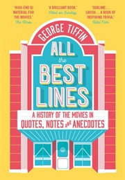 All the Best Lines (George Tiffin)
