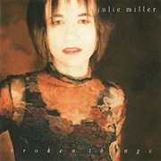 Julie Miller – Broken Things