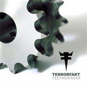 Terrorfakt - Teethgrinder