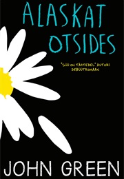 Alaskat Otsides (John Green)