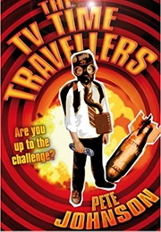 The TV Time Travellers (Pete Johnson)