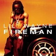 Fireman - Lil Wayne