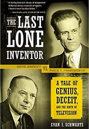 The Last Lone Inventor (Evan I. Schwartz)