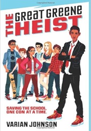 The Great Greene Heist (Varian Johnson)