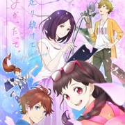 I'm Glad I Could Keep Running.