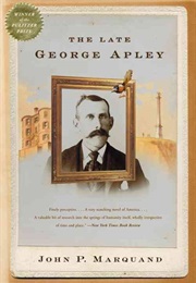 The Late George Apley (John P. Marquand)