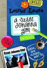 Szent Johanna Gimi-Egyedül (Leiner Laura)