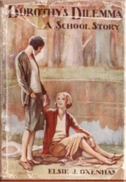Dorothy's Dilemma (Elsie J. Oxenham)