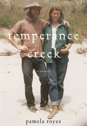 Temperance Creek: A Memoir (Pamela Royes)
