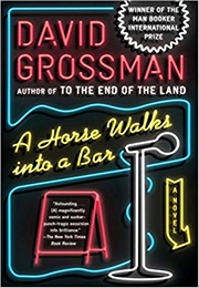 A Horse Walks Into a Bar (David Grossman)