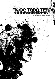 Todo Todo Teros (Film) (John Torres)