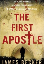 The First Apostle (James Becker)
