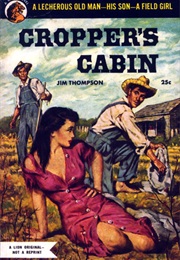 Cropper's Cabin (Jim Thompson)