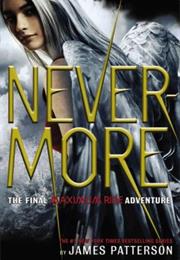 Nevermore: The Final Maximum Ride Adventure