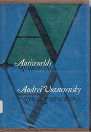 Antiworlds (Andrey Voznesensky)