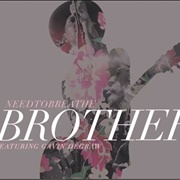 Brother - Needtobreathe
