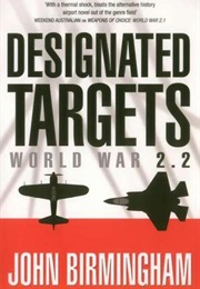 Designated Targets (John Birmingham)