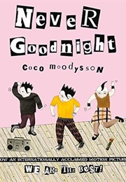 Never Goodnight (Coco Moodysson)