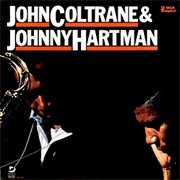 John Coltrane, Johnny Hartman - My One and Only Love