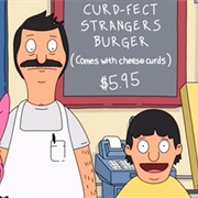 Curd-Fect Strangers - Comes With Cheese Curds