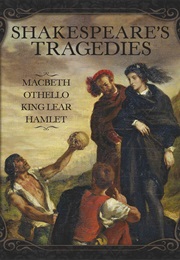 Shakespeare&#39;s Tragedies