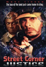 Street Corner Justice (1996)