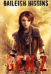 Gen Z the Undead Adventures of Chas (Baileigh Higgins)