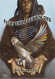 Every Time a Rainbow Dies (Rita Williams-Garcia)