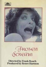 Frozen Scream – Frank Roach (1981)