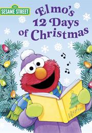 Elmo&#39;s 12 Days of Christmas