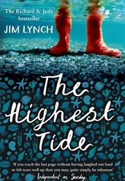 The Highest Tide (Jim Lynch)