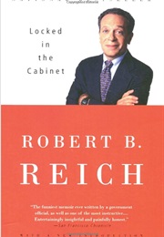 Locked in the Cabinet (Robert Reich)