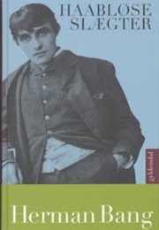 Haabløse Slægter (Herman Bang)