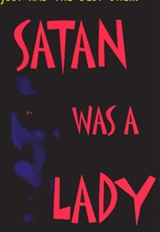 Satan Was a Lady (2001)