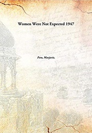 Women Were Not Expected (Peto)