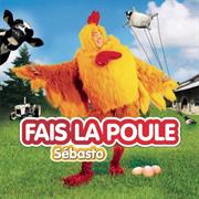 Sebasto - Fais La Poule