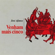 José Afonso - Venham Mais Cinco