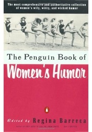 The Penguin Book of Women's Humor (Regina Barreca)