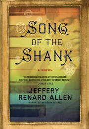 Song of the Shank (Jeffery Renard Allen)