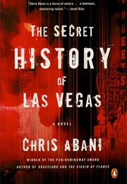 The Secret History of Las Vegas (Chris Abani)