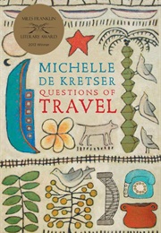 Questions of Travel (Michelle De Krester)